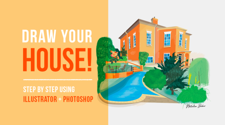 Natalia  will teach you to draw your house using illustrator and photoshop