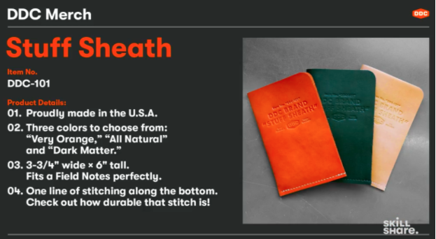 This “Stuff Sheath” is an example of the merchandise that Draplin teaches his students to make through his Skillshare courses.