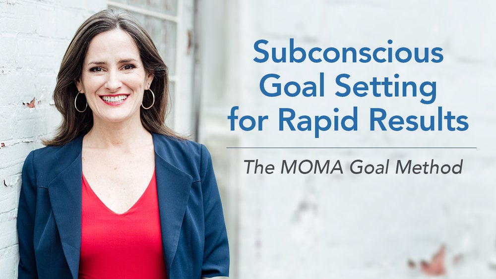 Jill McAbe's first class, Subconscious Goal Setting for Rapid Results: The MOMA Goal Method