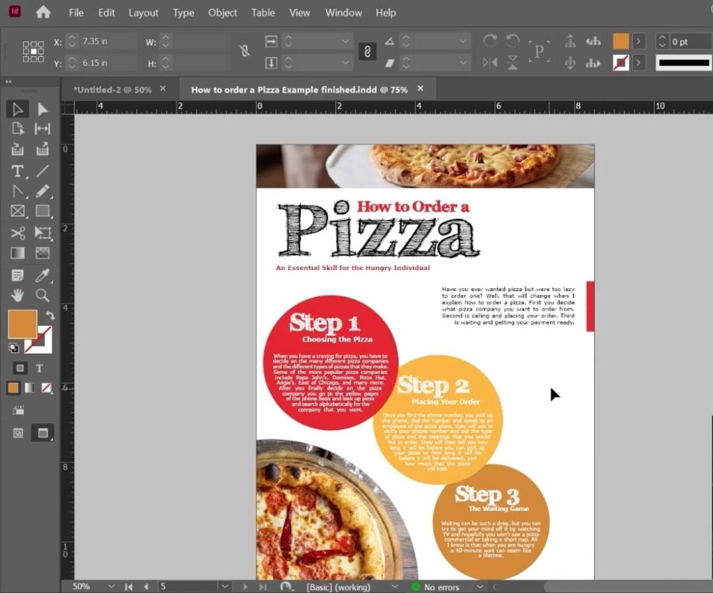 InDesign is open to a design that explains how to order pizza. At the top of the explanatory flyer, you can see a thin strip of a photo of a pizza. Just below the photo is the title “How to Order a Pizza” and then the three steps are written inside three floating, colored circles.