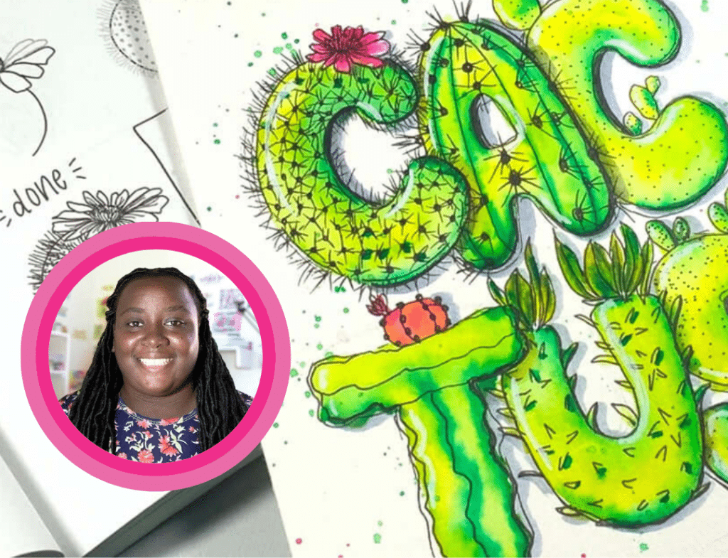 an image of a young woman inside a pink circle next to a hand-lettering sample featuring a bright green cactus motif